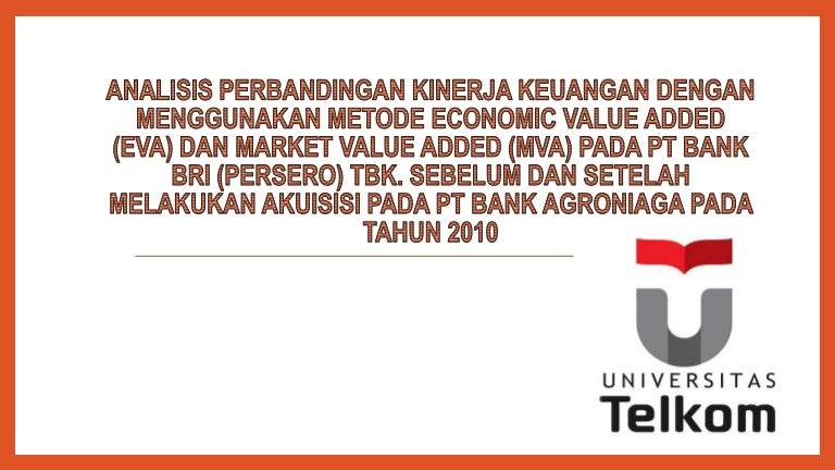 Analisis Kinerja Keuangan Bank Bri Dengan Metode Eva Dan Mva
