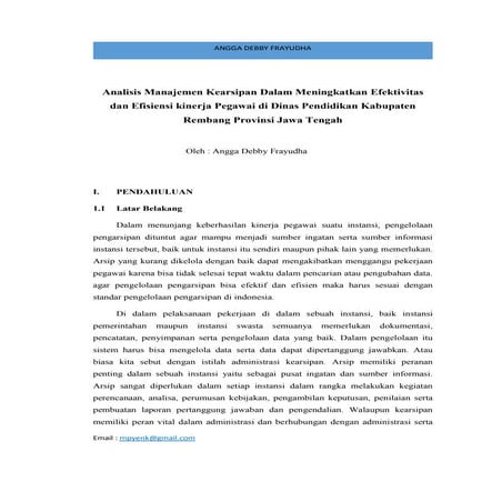 Analisis manajemen kearsipan dalam meningkatkan efektivitas dan efisiensi kinerja pegawai di dinas pendidikan kabupaten rembang provinsi jawa tengah.