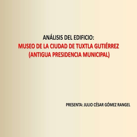Analisis museo de la ciudad julio gomez rangel