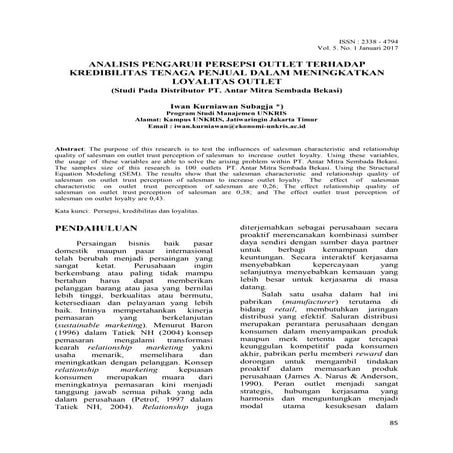 ANALISIS PENGARUH PERSEPSI OUTLET TERHADAP KREDIBILITAS TENAGA PENJUAL DALAM MENINGKATKAN  LOYALITAS OUTLET  (Studi Pada Distributor PT. Antar Mitra Sembada Bekasi)