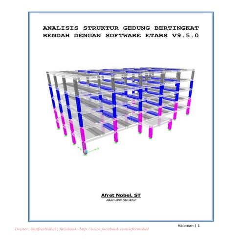 Analisis struktur gedung bertingkat rendah dengan software etabs v9