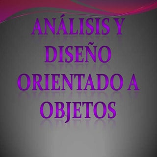 Analisis Y Diseño De Sistemas Orien...