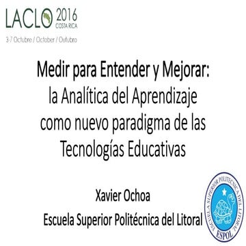 Medir para Entender y Mejorar: la Analítica del Aprendizaje como nuevo paradigma de las Tecnologías Educativas