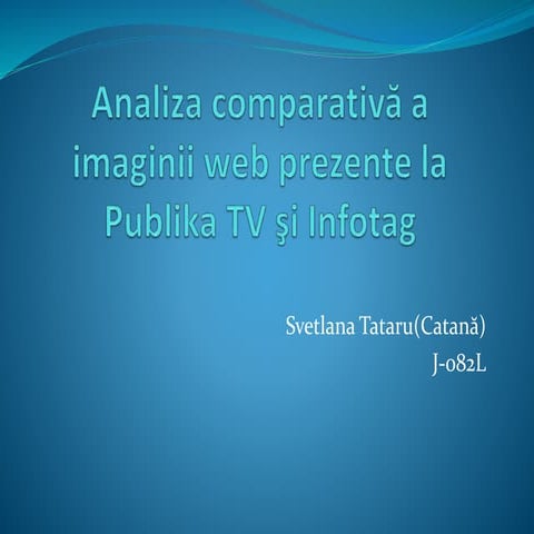 Analiza comparativă a imaginii web prezente la