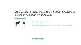 Analiza strategiczna sieci sklepów spożywczych w Polsce