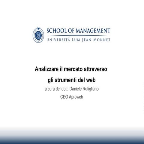 Analizzare il mercato attraverso gli strumenti del web