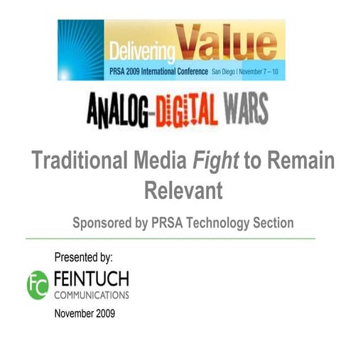 Analog-Digital Wars