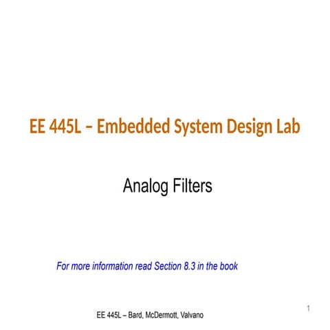 AnalogFilters--EE445L -EMBEDDED SYSTEM SEDIGN LAB | PPTX