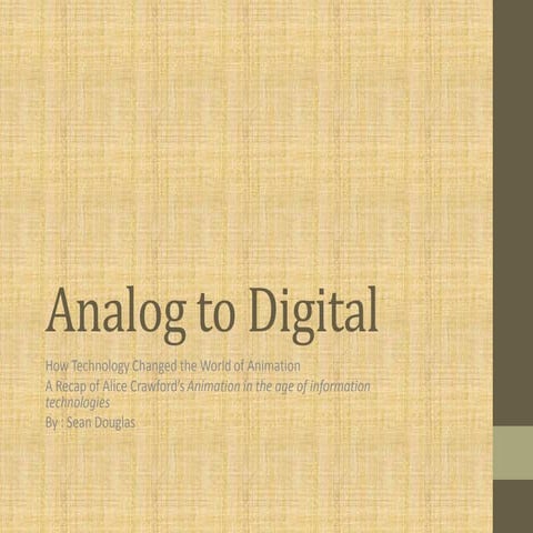 Analog to digital