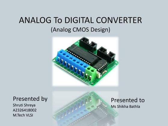 ADC - Types (Analog to Digital Converter) | PPT