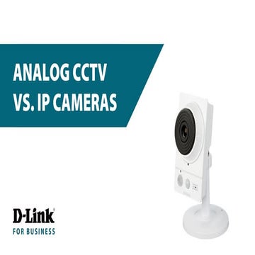 Analog CCTV Cameras vs. IP Cameras