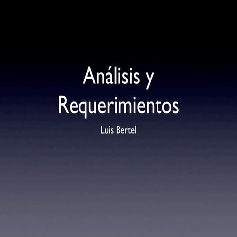 Análsis y requerimientos