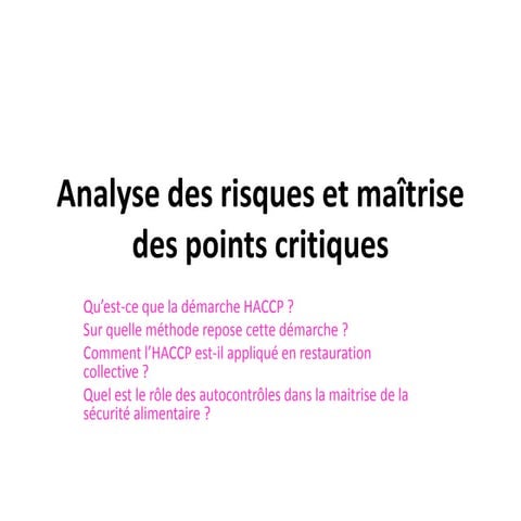 Analyse des risques et maîtrise des points critiques diapo