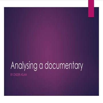 Analysing a documentary