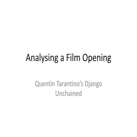 Analysing a film opening   django unchained