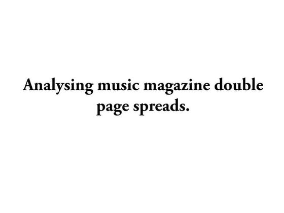 Double page spread analysis | PPTX | Desktop Publishing | Computer ...