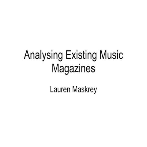 Analysing Existing Music Magazines