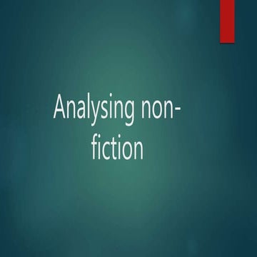 Analysing non- fiction.pptx