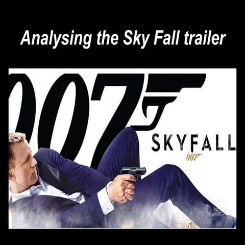 Analysing the Sky Fall Trailer