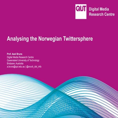 Analysing the Norwegian Twittersphere