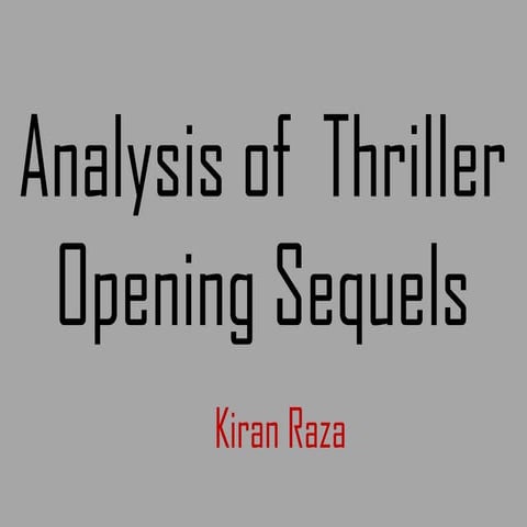 Analysing thriller film openings