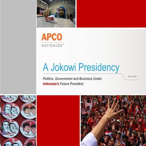 A Jokowi Presidency Politics, Government and Business Under Indonesia’s Futur...