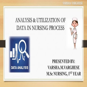 Analysis and Utilization of Relevant Data in Nursing Process