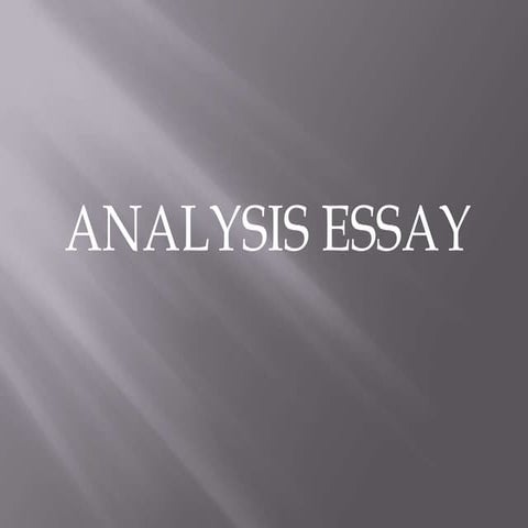 Analysis essay power point