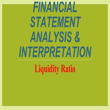 Analysis & Interpretation of RA- Liquidity Ratio.pptx - Which Statement Is True About Liquidity