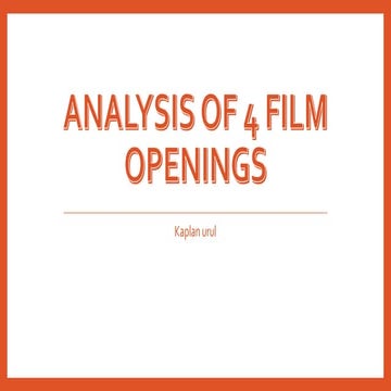 Analysis of 4 film openings