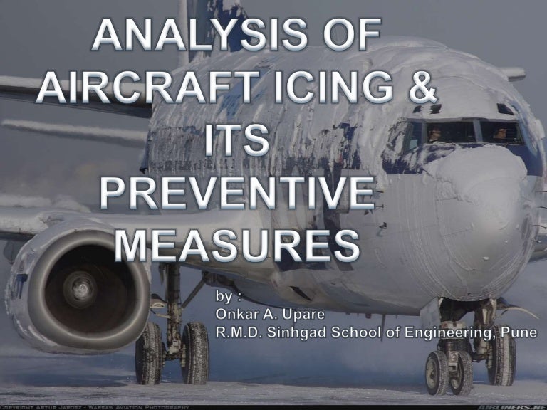 Analysis of aircraft icing and its preventive measures