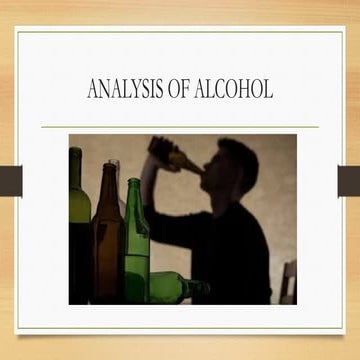 Analysis of alcohol