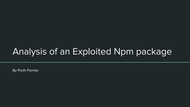Analysis of an exploited npm package