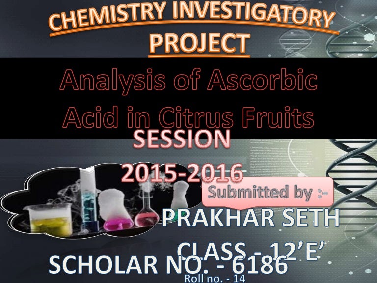Analysis of vitamin c (ascorbic acid) in citrus fruits