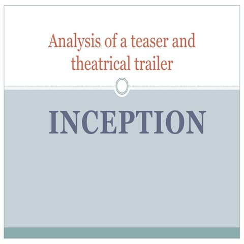 Analysis of a teaser and theatrical trailer