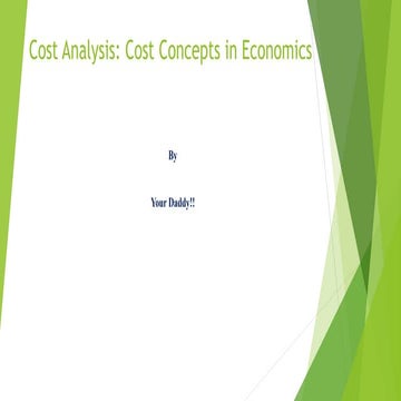 Analysis of cost: Concept of economics