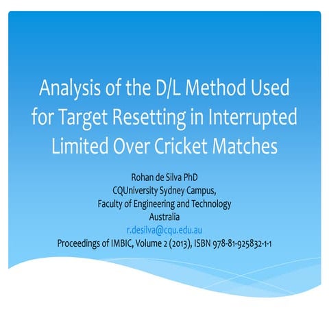 Analysis of the D/L method used for target resetting in interrupted ...