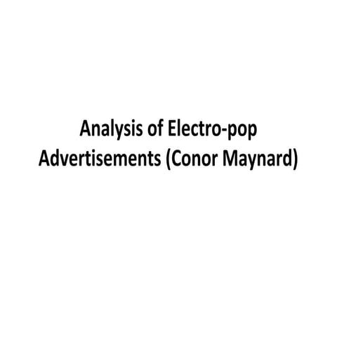 Analysis of electro pop advertisements (conor)