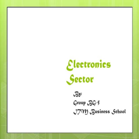 Analysis of Electronics Sector in India