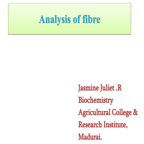 Analysis of fibre