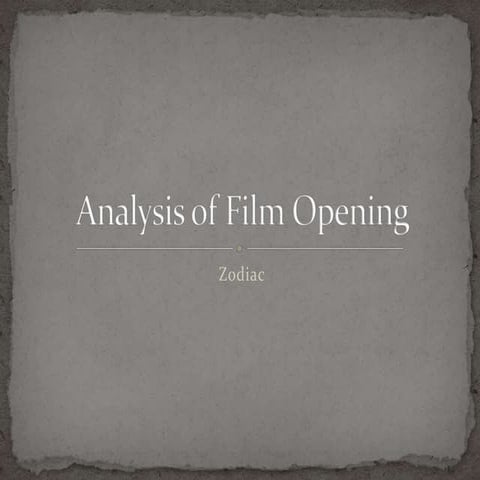 Analysis of film opening  zodiac