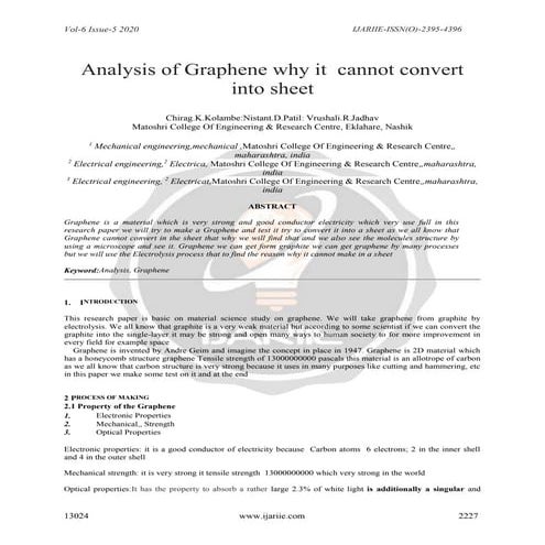 Analysis of Graphene why it cannot convert  into sheet