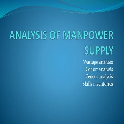 ANALYSIS OF MANPOWER SUPPLY | PPTX