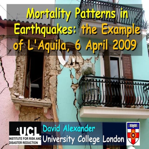 Analysis of mortality patterns in the 2009 l'aquila earthquake