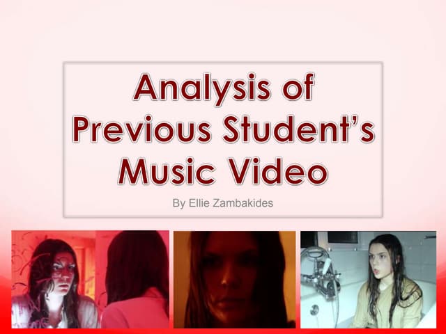 Analysis of Previous Student's Music Video 