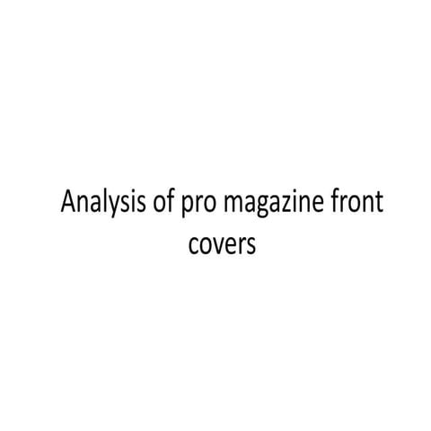 Analysis of pro magazines
