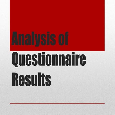 Analysis of  questionnaire results