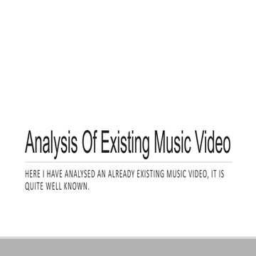 Analysis of real music video   