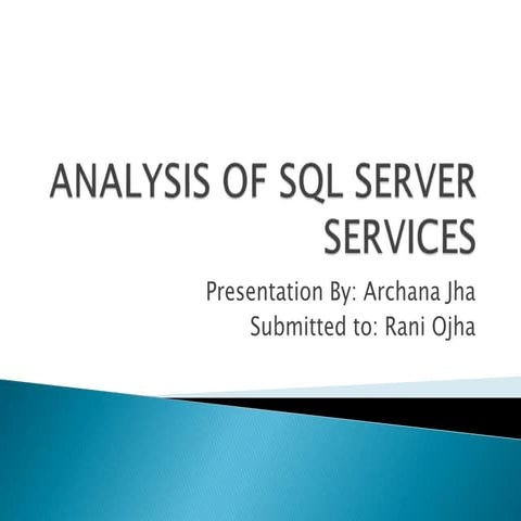 Analysis of sql server services | PPT