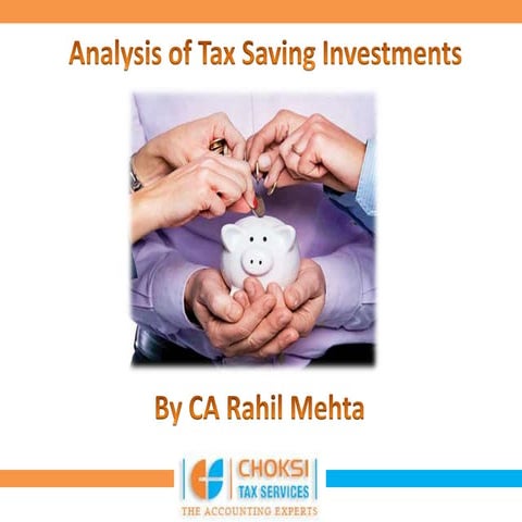 Analysis of tax saving investments